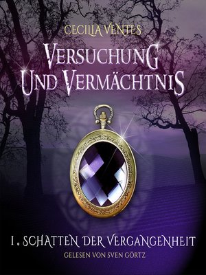 cover image of Versuchung und Vermächtnis, Teil 1